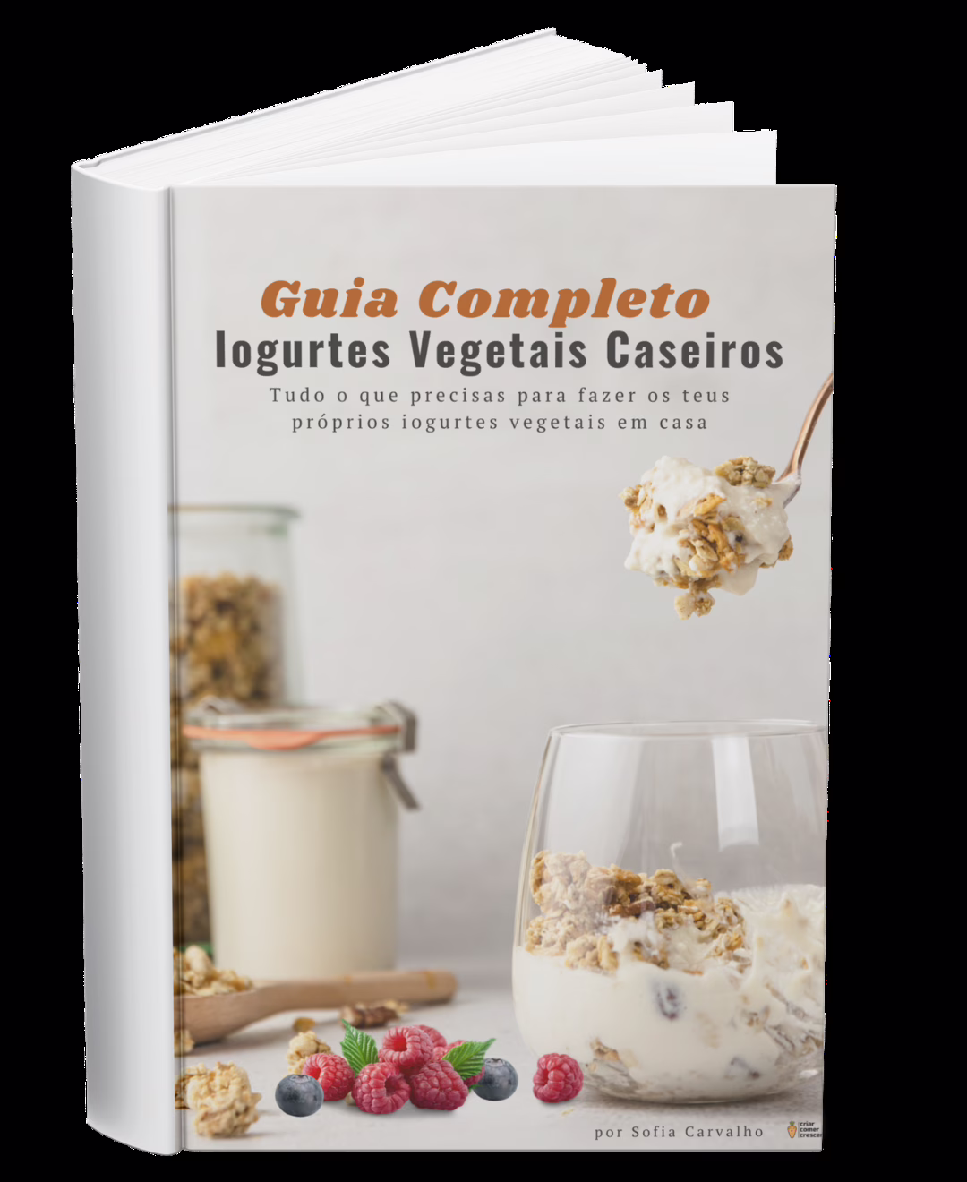 Guia Completo: Iogurtes Vegetais Caseiros 📖🥄(E-BOOK)