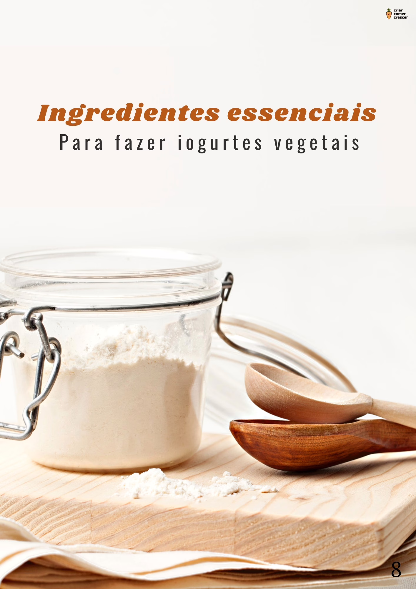 Guia Completo: Iogurtes Vegetais Caseiros 📖🥄(E-BOOK) - Image 7