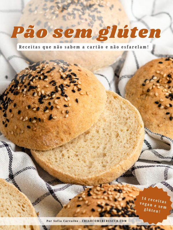 Finalmente pão sem glúten que não esfarela! 14 receitas veganas e testadas: do pão de forma ao Panetone. Volte a amar pão. Compre o E-book!